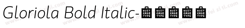 Gloriola Bold Italic字体转换